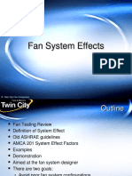 Fan System Effects