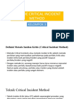 Metode Critical Incident Method: Kelompok 3