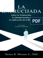 La Encrucijada Entre La Traducción, La Interpretación y La Aplicación de La Biblia - Nestor R. Moreno (Spanish Edition)