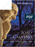 Joao Calvino - Sua Vida & Sua Obra - Lessa