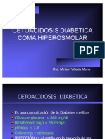 Cetoacidosis Diabetic A. Coma Hiperosmolar