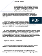 Niçin Hızlı Okumaya Ihtiyaç Duyalım - Bu Tür Okumanın Yararları Nelerdir - Soruları Sanırım Herkesin Aklından Geçmektedir.