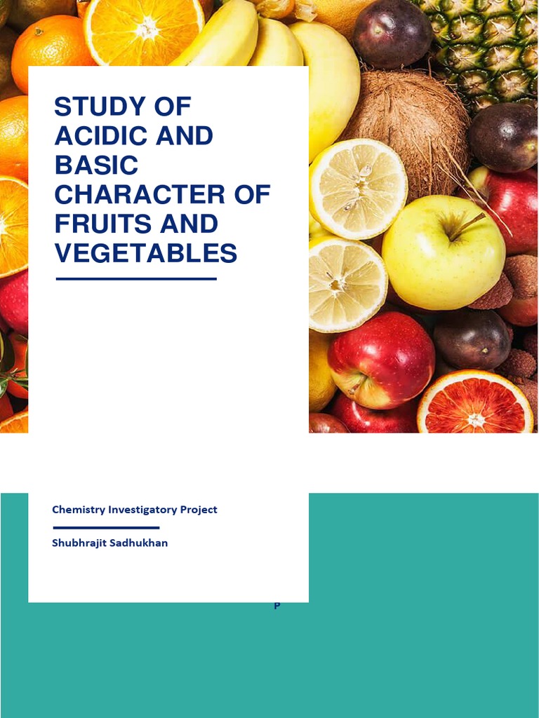 Study of Acidic and Basic Character of Fruits and Vegetables PDF