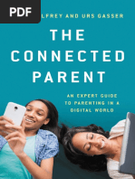 The Connected Parent - An Expert Guide To Parenting in A Digital World by John Palfrey