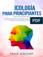 Psicología para principiantes_ Inteligencia emocional, PNL y Aprendizaje del Pensamiento Positivo para fortalecer una conciencia libre, deja de reflexionar ... (Psicología general nº 3) (Spanish Edition)