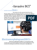 "Non-Invasive BCI": A Person's Head) Rather Than Implanting Them in The Skull. These Electrodes