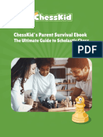 Chesskid'S Parent Survival Ebook: The Ultimate Guide To Scholastic Chess
