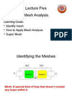 Lecture Five Mesh Analysis: - Identify Mesh - How To Apply Mesh Analysis - Super Mesh