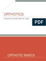 Orthotics: A Report By: Kenneth Pierre M. Lopez
