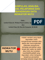 3a Pengumpulan, Analisa, Validasi, Pelaporan, Perbandingan Data Indikator Mutu