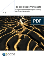 Flujos de Oro Desde Venezuela Apoyo A La Diligencia Debida en La Produccion y Comercio de Oro