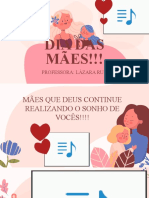 Dia Das Mães!!!