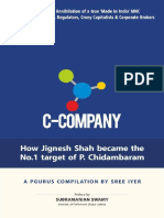 C-Company How Jignesh Shah became the No. 1 target of P. Chidambaram A case study of Annihilation of a true ‘Made in India’ story by a nexus of Babus, Bankers and Businessmen with Politicians by Iyer, (z-lib.