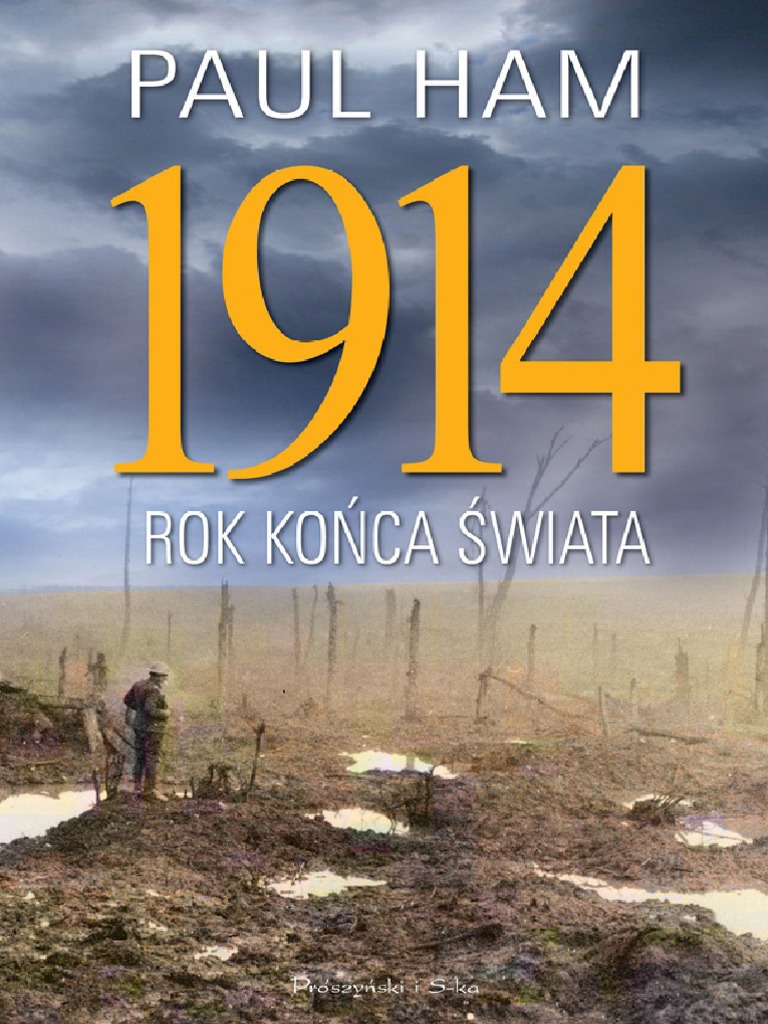 1914 Rok Konca Swiata Paul Ham PDF