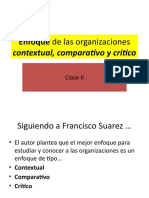 Enfoque de Las Organizaciones Contextual Comparativo y Critico Clase II