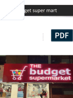 The Budget Super Mart: Presented by