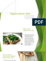 Hypercaloric Diet: Mariana Garcia Santana Lopez Sirio Maria Fernada Oscar Ulises Isaias Blas