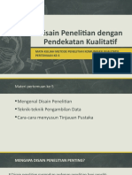 Pertemuan MPK Kualitatif Ke-5 - Disain Penelitian