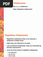 Iterative Statements: The While Statement Other Repetition Statements