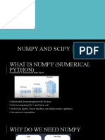 NumPy and SciPy packages for fast numerical computing and linear algebra