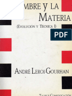 (Leroi-Gourhan, 1988) El hombre y la materia 1