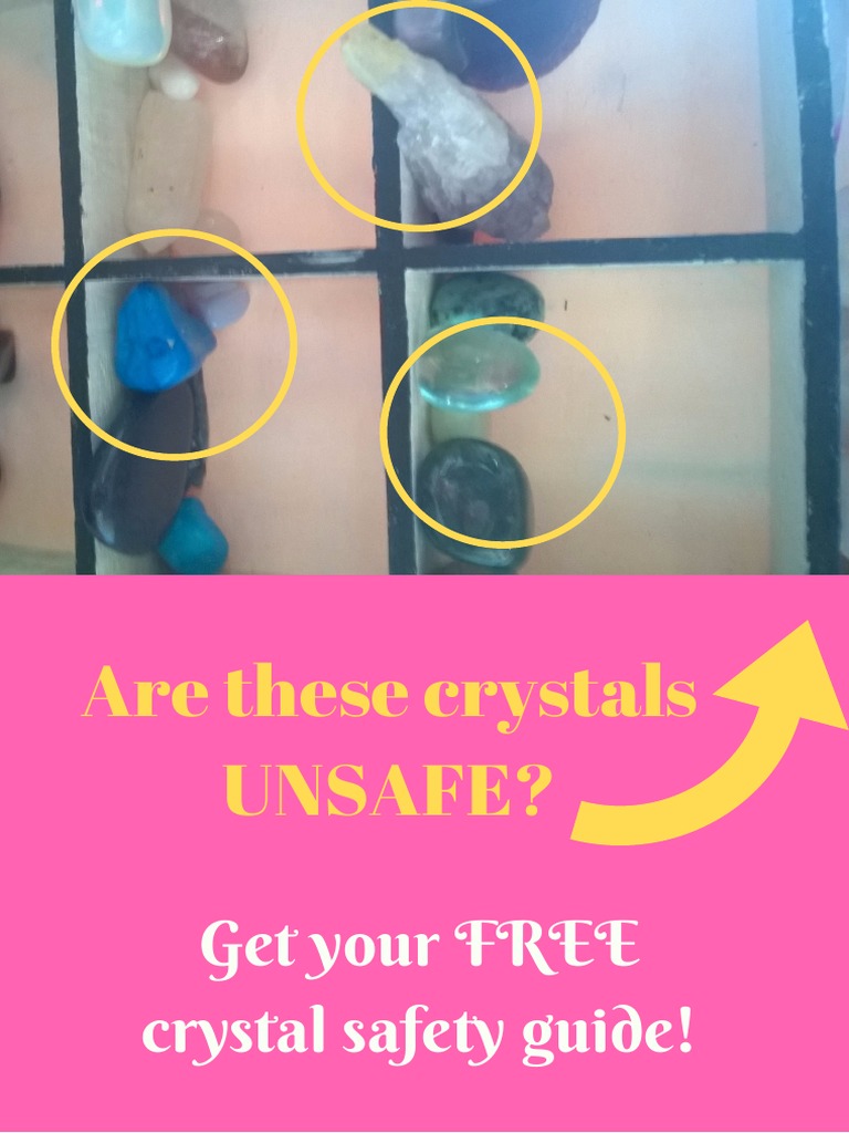 Are These Crystals Unsafe? Get Your FREE Crystal Safety Guide! PDF