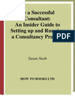 Be a Success Full Consultant - An Insider Guide to Setting Up and Running a Consultancy Practice[1]