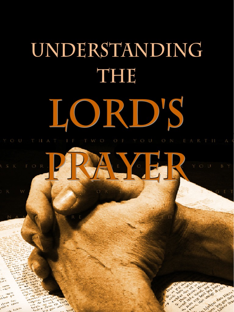 Understanding The Lord S Prayer PDF