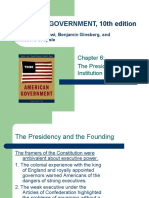 AMERICAN GOVERNMENT, 10th Edition: The Presidency As An Institution
