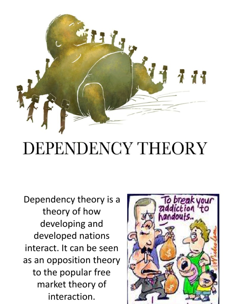 the dependency thesis states that