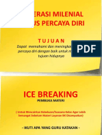 Slide PPT Dan Ice Breaking - Generasi Milenial Harus Percaya Diri