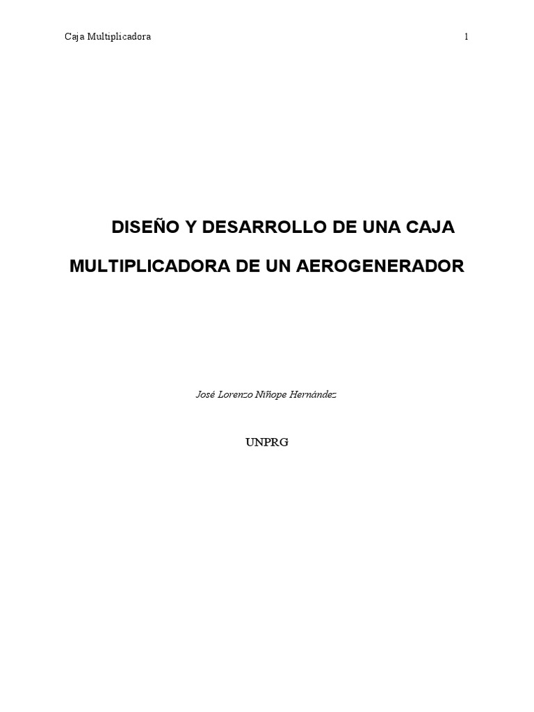 Diseño y Desarrollo de Una Caja Multiplicadora de Un Aerogenerador ...