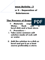 Science Activity - 3 Chapter 5 - Separation of Substances The Process of Evaporation Materials Required - Procedure