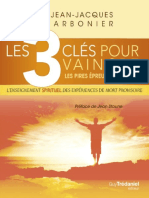 Dr Jean Jacques Charbonier Les 3 Clés Pour Vaincre Les Pires Épreuves de La Vie