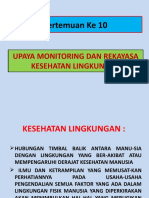 Materi Pertemuan Ke 10 (Upaya Monitoring Dan Rekayasa Kesehatan Lingkungan)