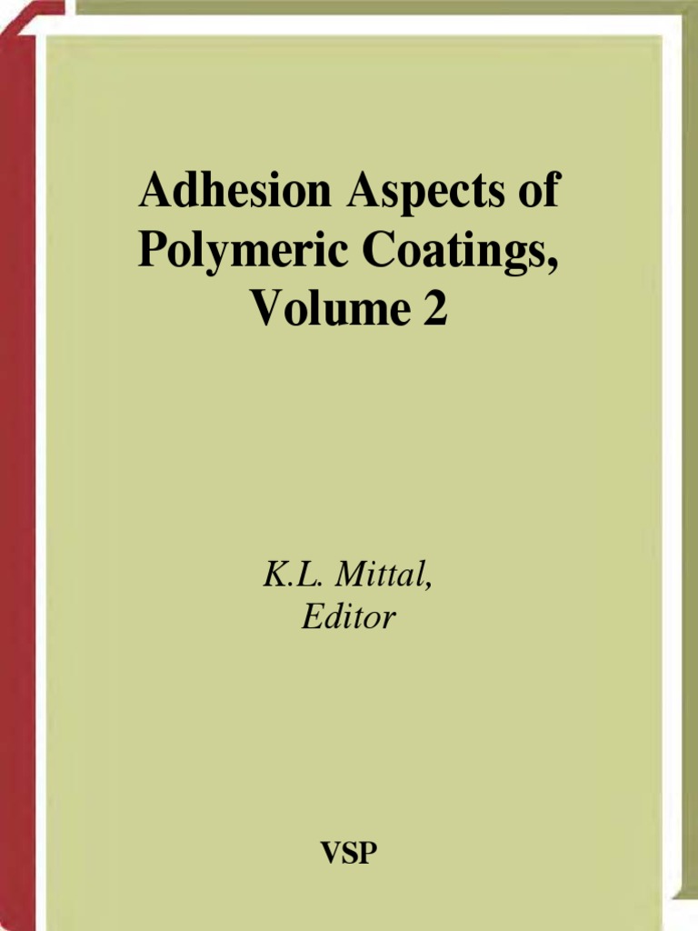K. L. Mittal - Adhesion Aspects of Polymeric Coatings. Vol. 2 (2003, VSP  Books) | PDF | Epoxy | Coordination Complex