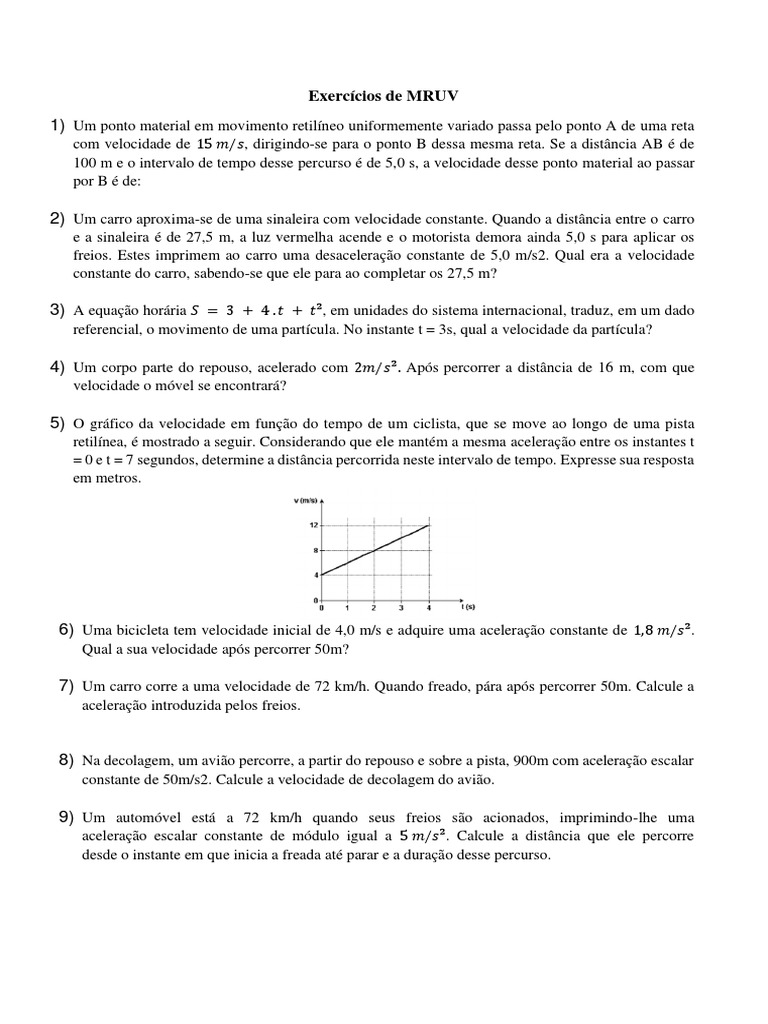 Exercícios sobre movimento retilíneo uniformemente variado (MRUV) e ...