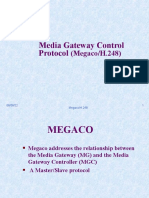 Media Gateway Control Protocol: (Megaco/H.248)