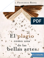 El Plagio Como Una de Las Bellas Artes (Manuel Francisco Reina