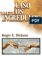 DICKSON, Roger E. (1986) El Ocaso de Los Incrédulos. Clie