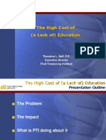 The High Cost of (A Lack Of) Education: Theodore L. Neff, P.E. Executive Director Post-Tensioning Institute