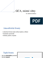 Atmosferické Fronty, GCA, Místní Větry