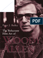 Peter J. Bailey - The Reluctant Film Art of Woody Allen-University Press of Kentucky (2000)