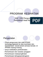 Pengurusan Pusat Pendidikan Awal Kanak-Kanak: PROGRAM KESIHATAN (KAZ1053)
