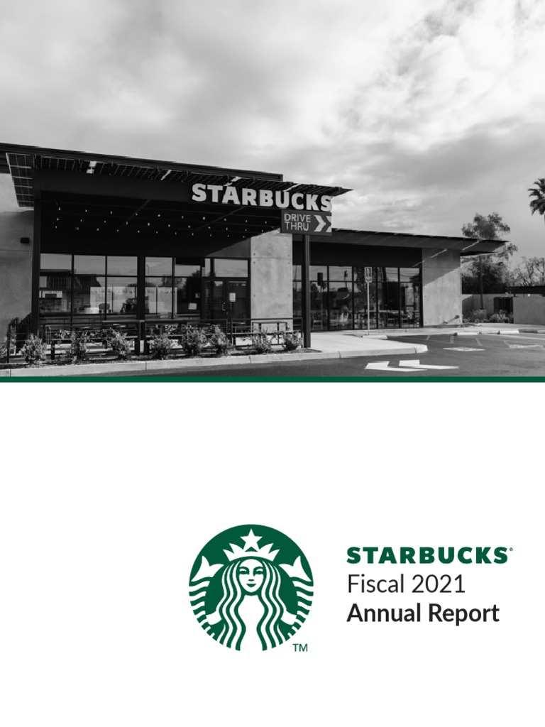 Starbucks Fiscal 2021 Annual Report PDF Starbucks Loyalty Program
