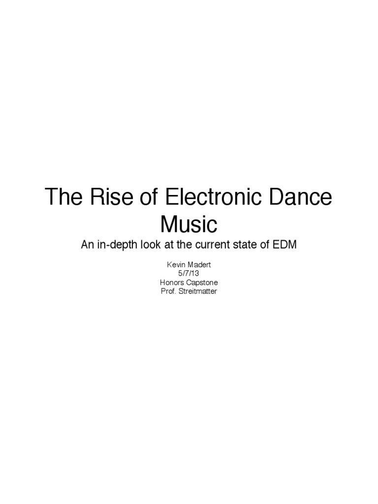 The Rise of Electronic Dance Music An InDepth Look at The Current