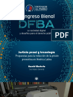 Justicia y Tecnología: Propuestas para La Reducción de La Prisión Preventiva en América Latina (Congreso DFBA-Defensor Del Pueblo)
