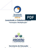 Apresentação Do Projeto Juventude e Cidadania Ativa