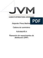 Alejandro Pérez Martínez Cadena de Suministros Actividad #3.4 Planeación de Requerimientos de Distribución (DRP)