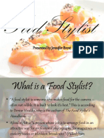 Food Stylist: Presented by Jennifer Brent